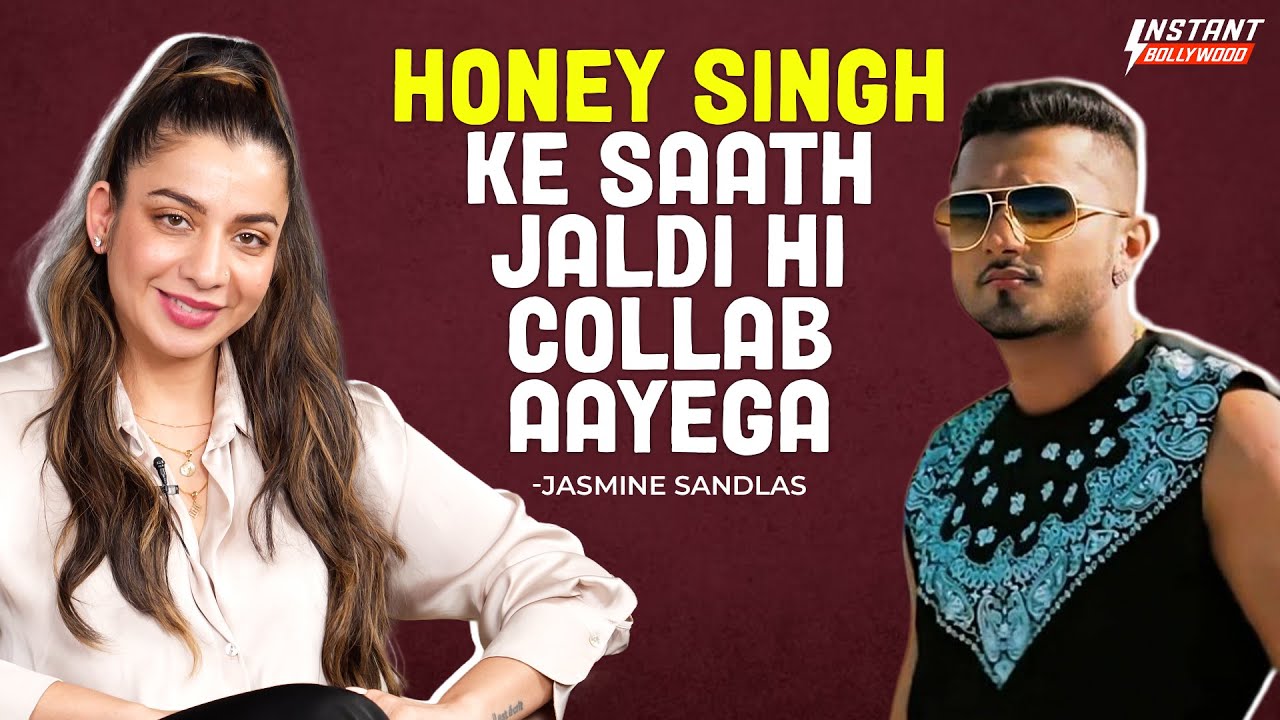Jasmin Sandlas Talks About Her New Song ‘POLS’ & Future Collab with Yo Yo Honey Singh, Bohemia &More