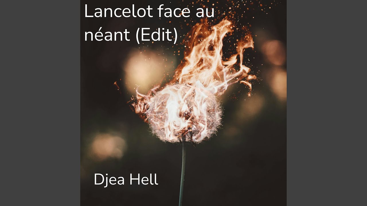Lancelot face au néant (Edit)