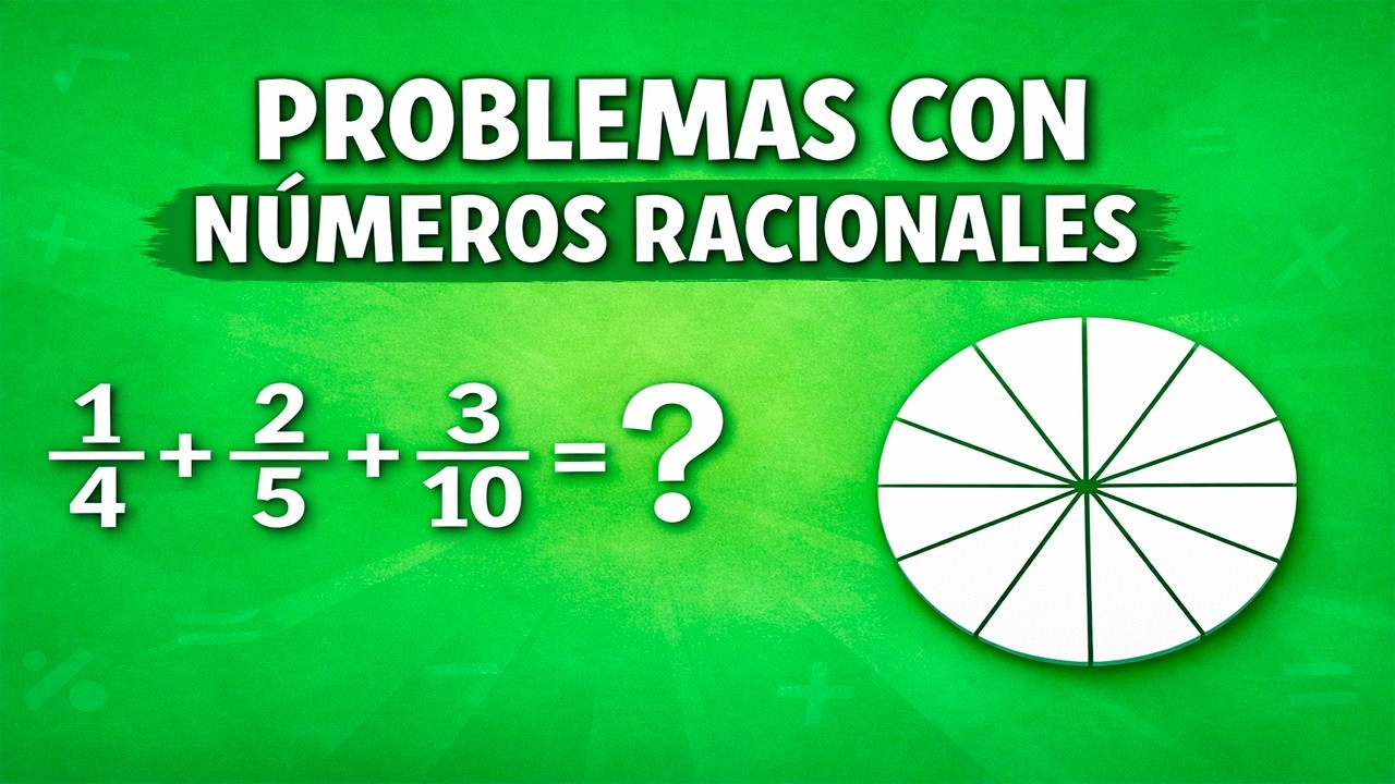PROBLEMAS CON NÚMEROS RACIONALES