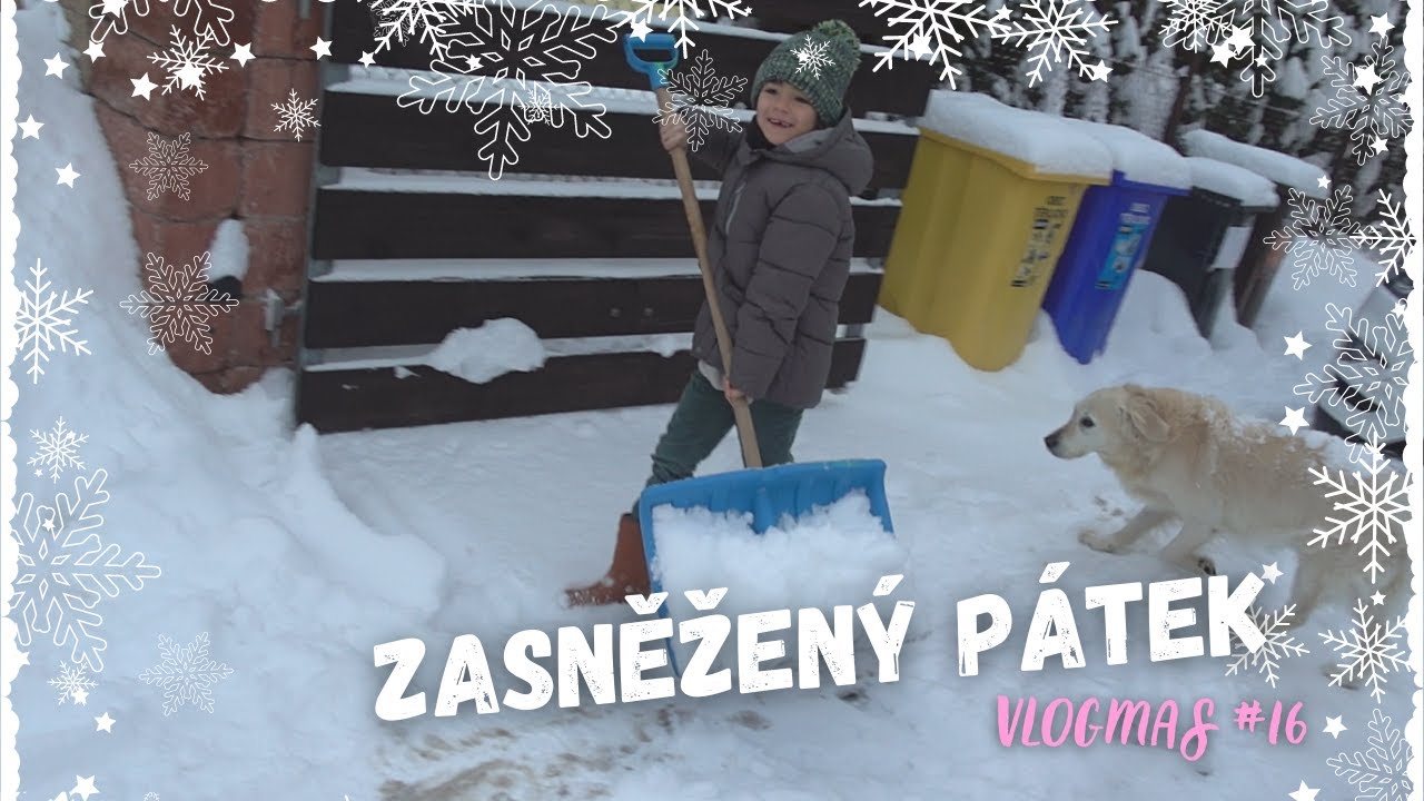 ZASNĚŽENÝ PÁTEK 🌨️❄️ VLOGMAS #16 🎄