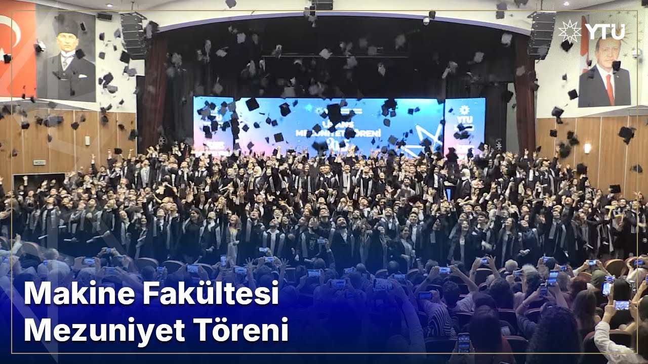 🎓 Yıldız Teknik Üniversitesi Makine Fakültesi Mezuniyet Töreni | 2025