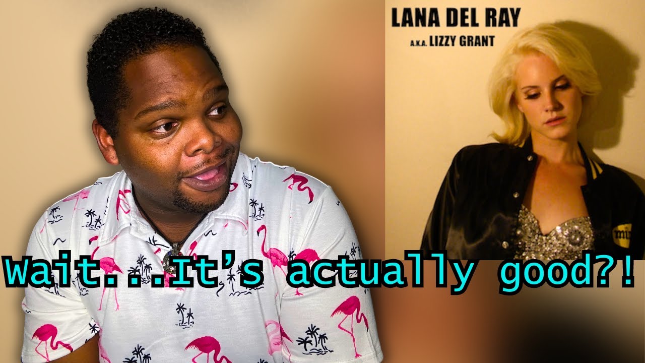 Reacting to Lana Del Rey's Very First Album AKA Lizzy Grant!
