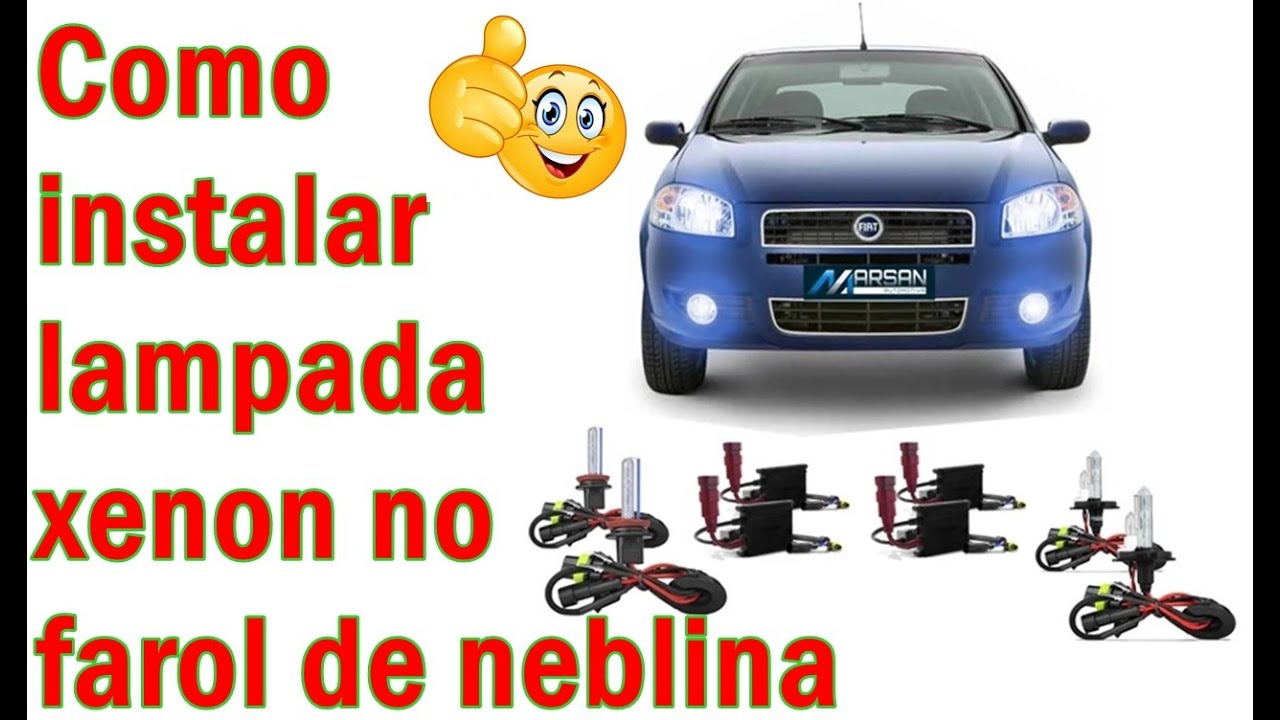 Como instalar lampada xenon no farol de neblina do carro