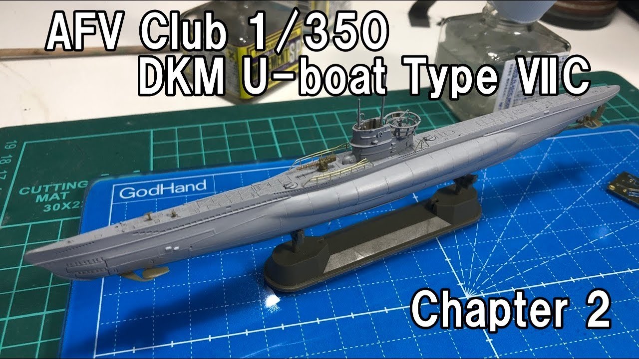 AFV Club 1/350 DKM U-Boat Type7C 1/350ＵボートType7Cの製作　その2