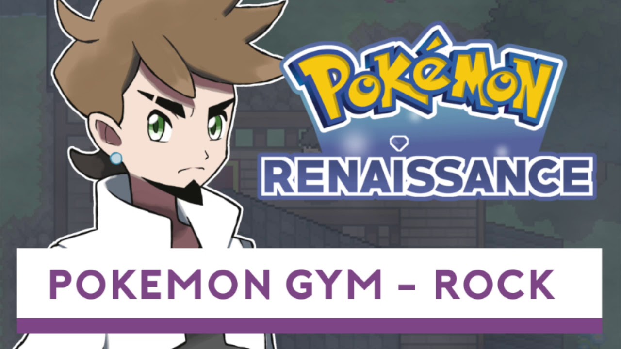 Pokemon Renaissance: Pokemon Gym ~ Rock