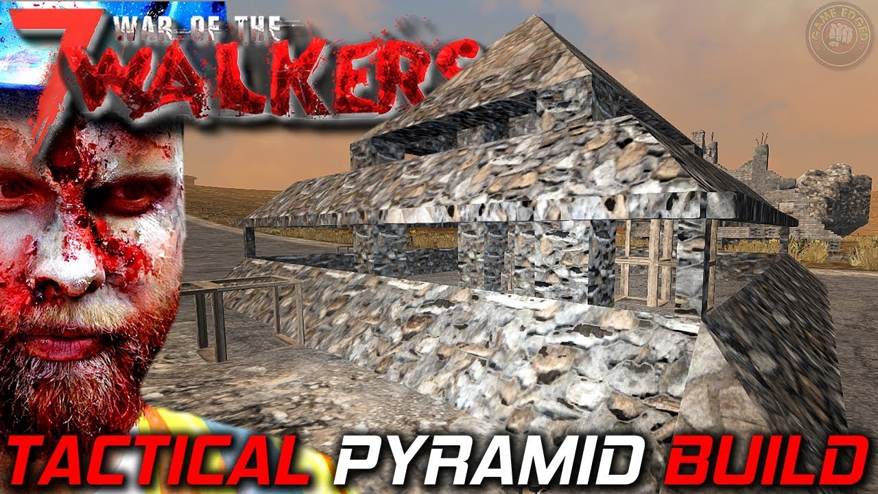 Tactical Pyramid Build | WOTW MOD | 7 Days To Die Let's Play | S3 EP19