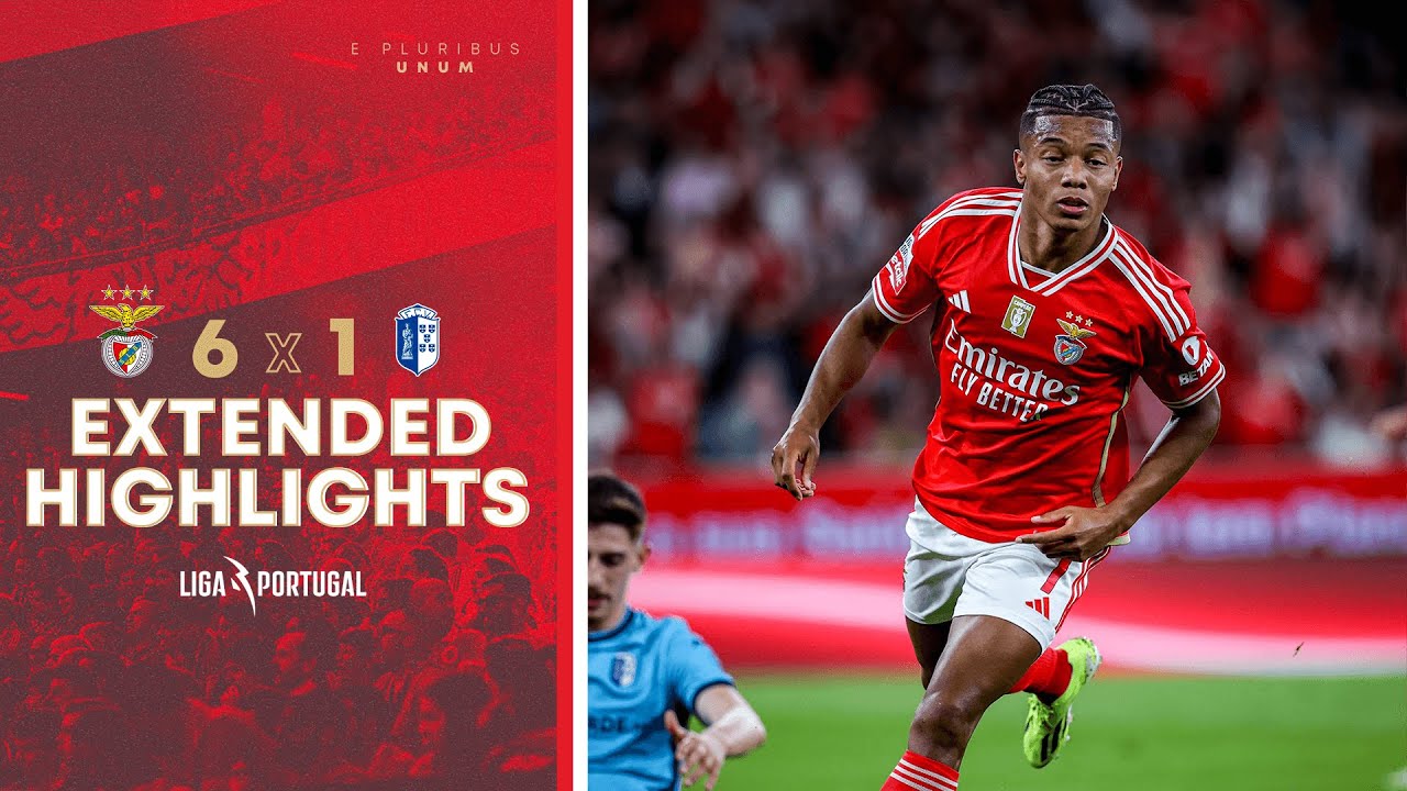 Extended Highlights SL Benfica 6-1 FC Vizela