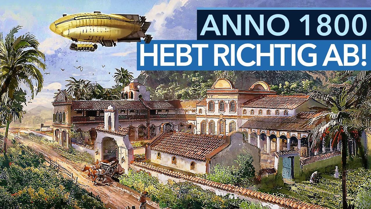 2022 geht Anno 1800 in die Luft und wird wieder richtig spannend!