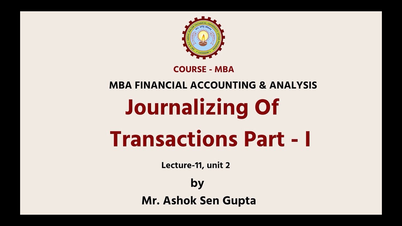 Financial Accounting & Analysis | Journalizing of Transactions Part-1| AKTU Digital Education