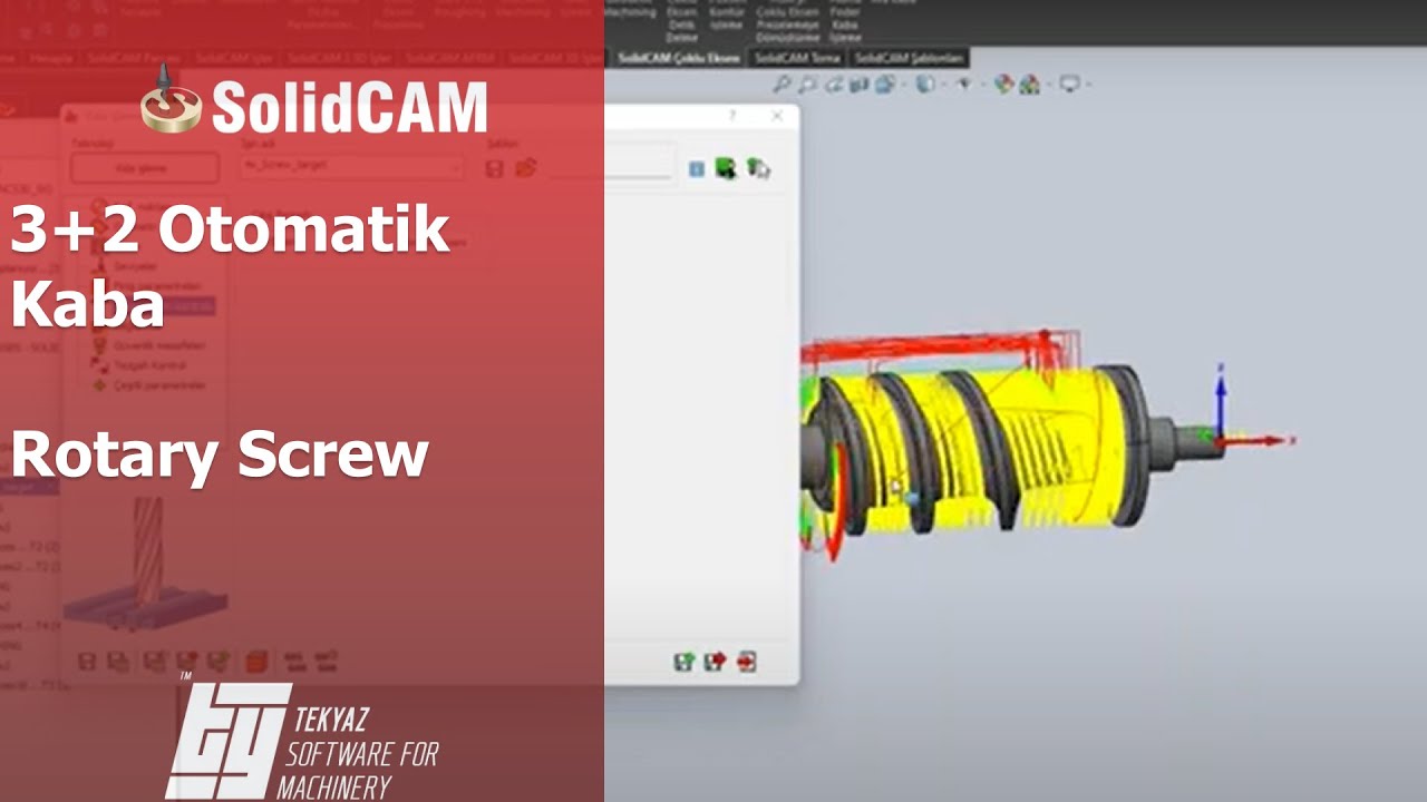 SolidCAM 3+2 Otomatik Kaba - SolidCAM Rotary Screw