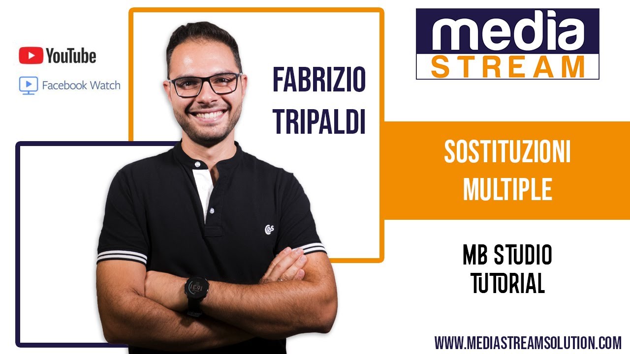 SOSTITUZIONI MULTIPLE [TUTORIAL MB STUDIO]