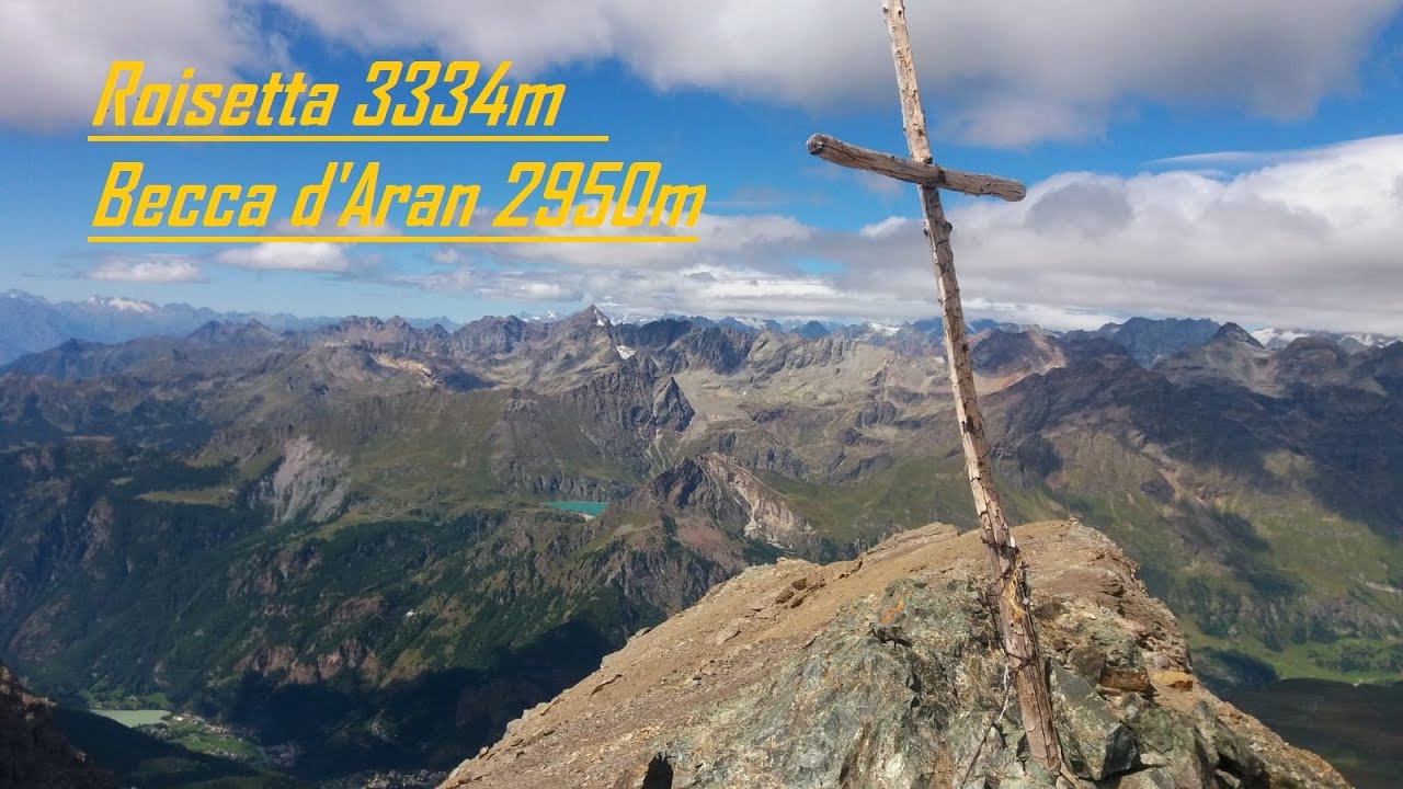 Roisetta 3334m  Becca d'Aran 2950m da Cheneil (AO) 21 Agosto 2017