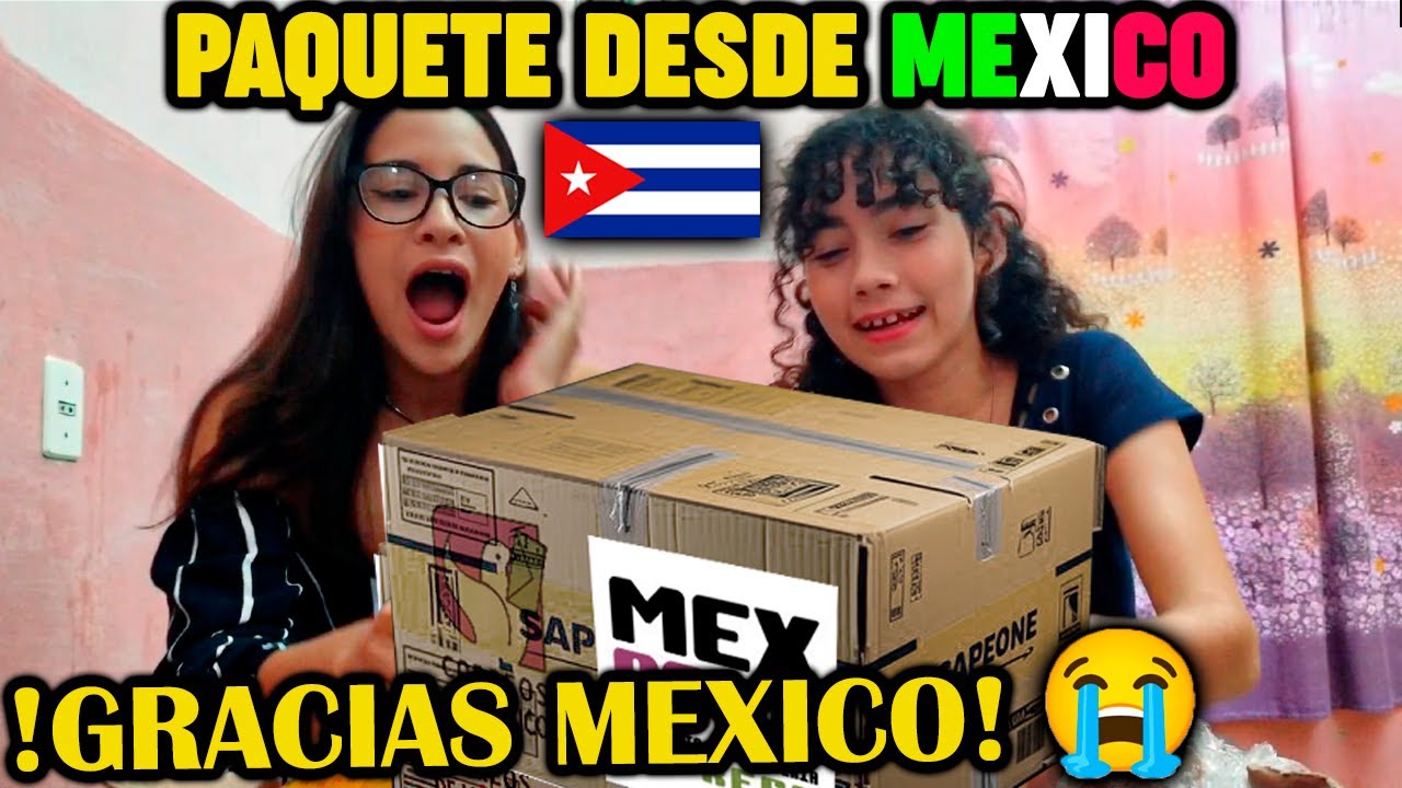 SUSCRIPTOR MEXICANO🇲🇽 NOS ENVIA 🎁PAQUETE A CUBA 🇨🇺 *😭GRACIAS MEXICO POR HACERNOS FELIZ😭*