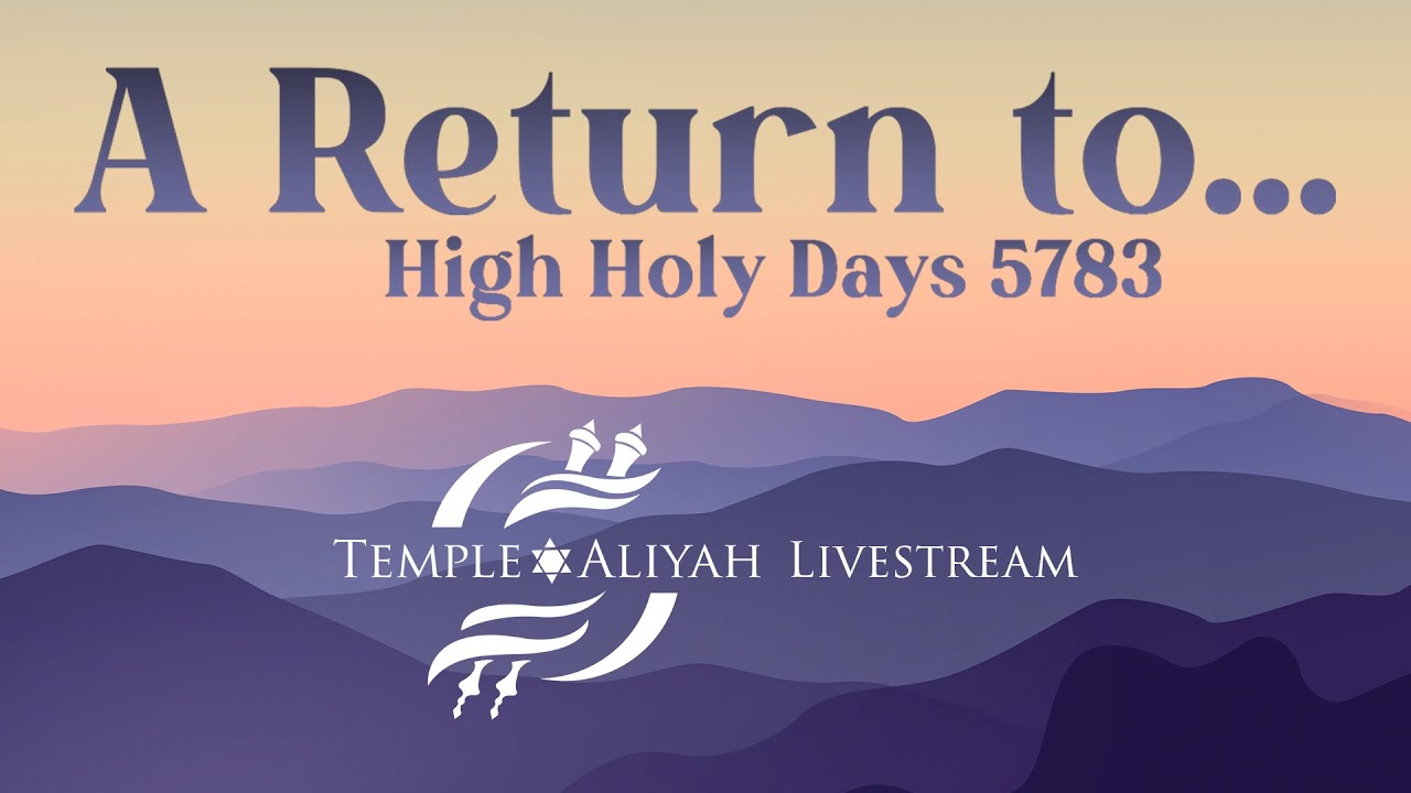 Rosh Hashanah Morning Service 2022 Sponsored by Linda & Richard Kosoff, Patti & David Samuels