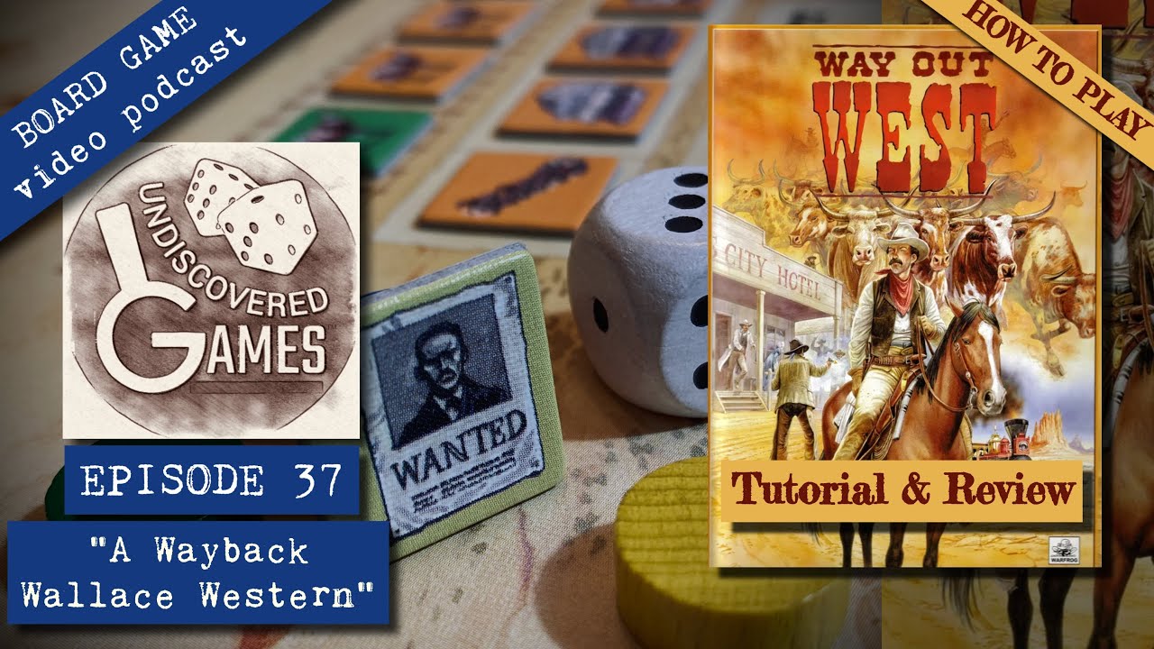 Martin Wallace's WAY OUT WEST BOARD GAME Full Rules Tutorial, Setup, How To Play, Review, Hidden Gem