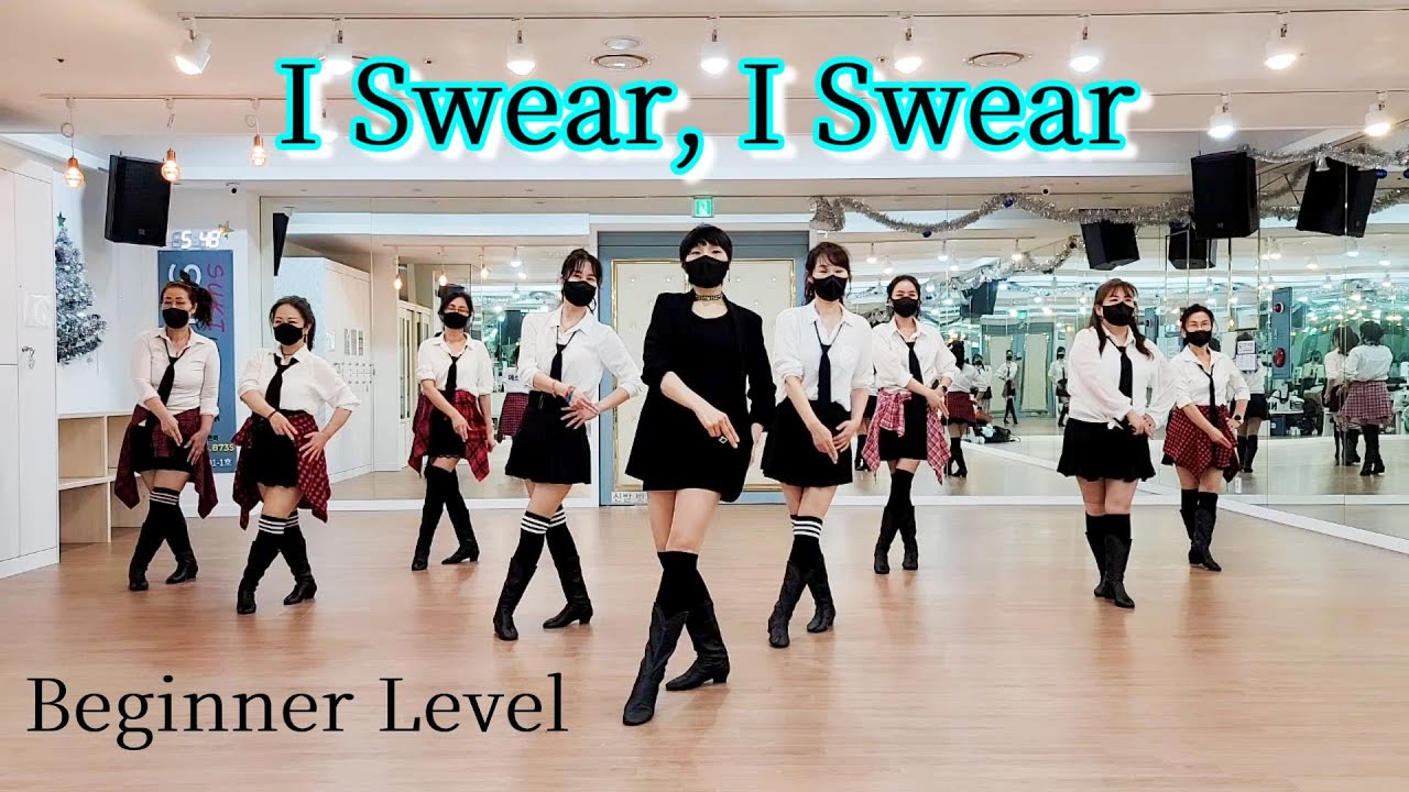 I Swear, I Swear Line Dance (Beginner Level)