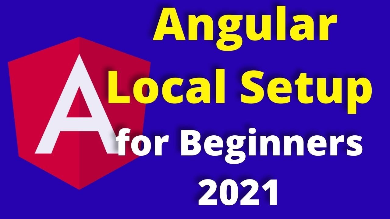 Angular Tutorial Part 1: Angular for Beginners | Create ANGULAR PROJECT from Scratch