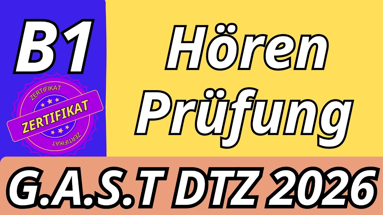 G.A.S.T | B1 Hören | Übungssatz mit Lösungen | Prüfung DTZ 2026 Test 18