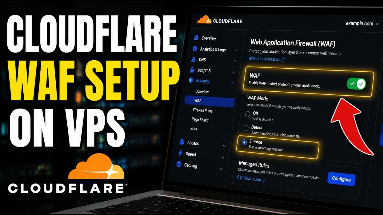 How to configure Cloudflare WAF on VPS-hosted web apps - Full Guide