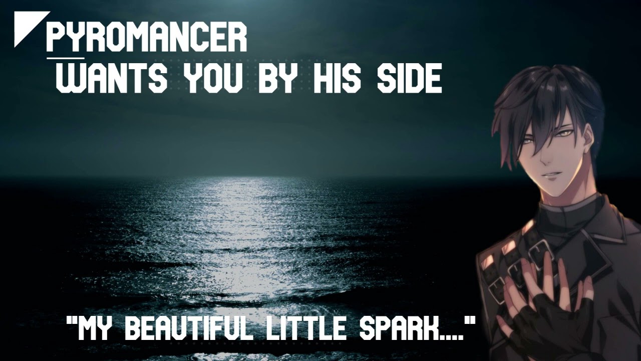 [ASMR] Pyromancer Wants You By His Side