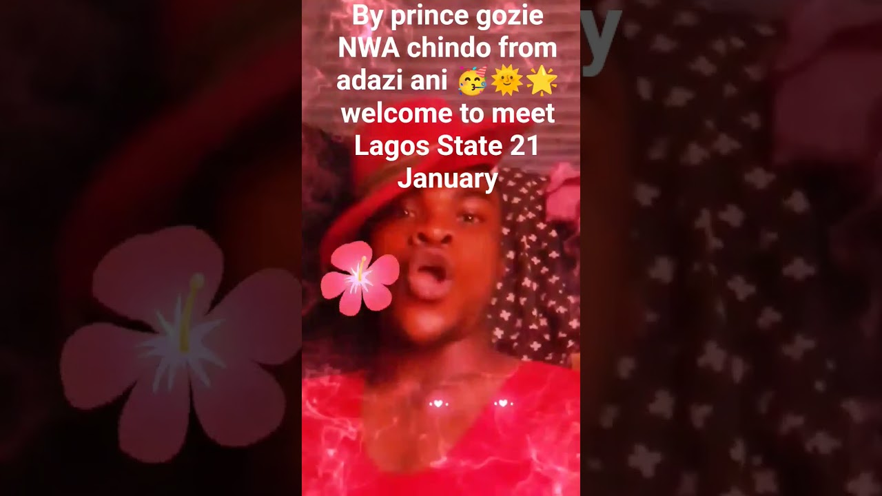 by prince gozie NWA chindo from adazi ani 🥳😂😜🥰
