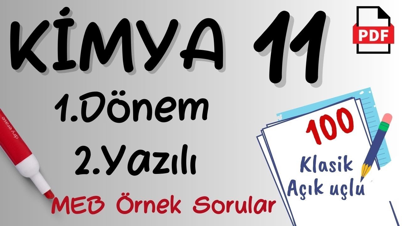 Kimya 11. Sınıf 1. Dönem 2. Yazılı MEB Örnek Sorular MEB Senaryo Soruları Kimya 11 Yazılı Örnek Soru