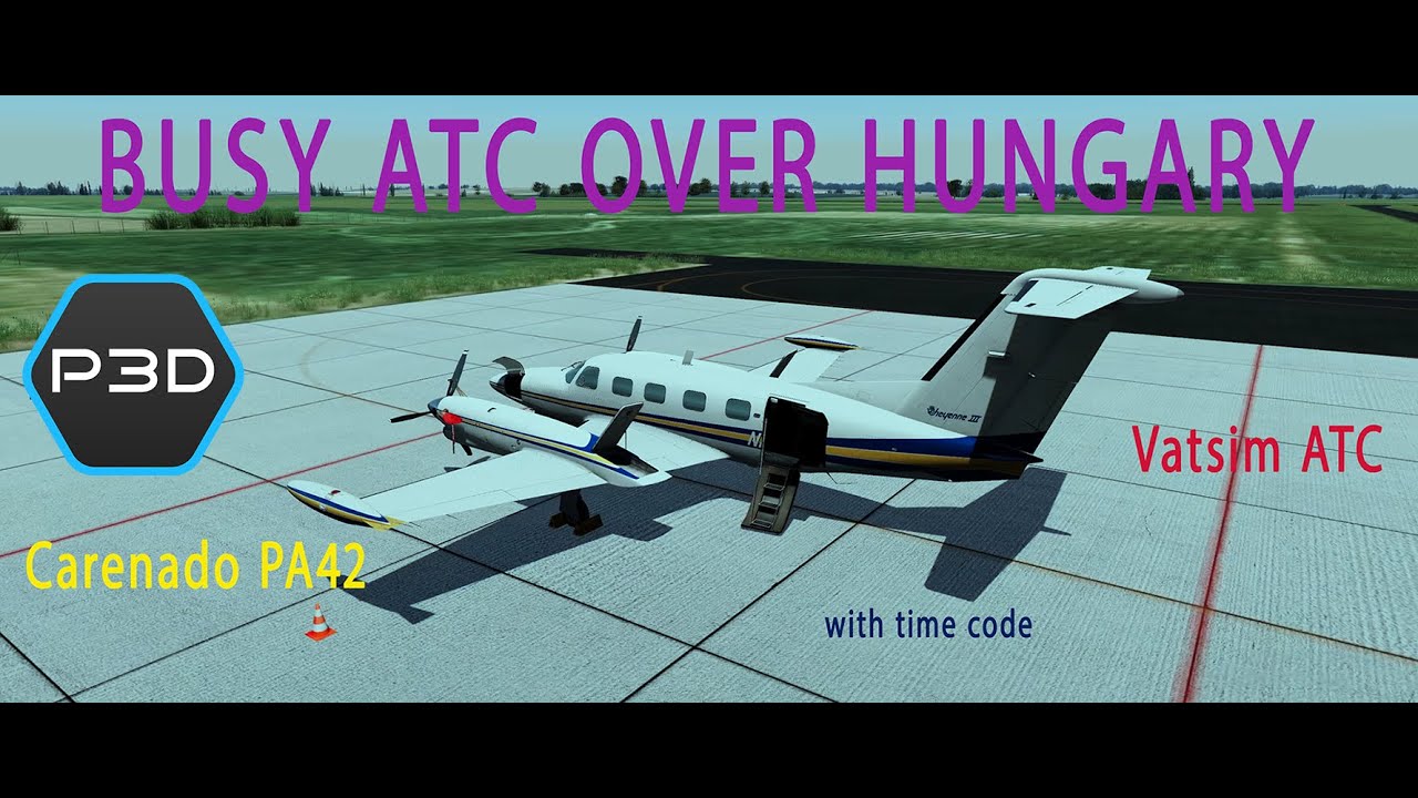 Prepar3D v6  - Carenado PA42 LHPR-LROD with Vatsim ATC -UWQHD