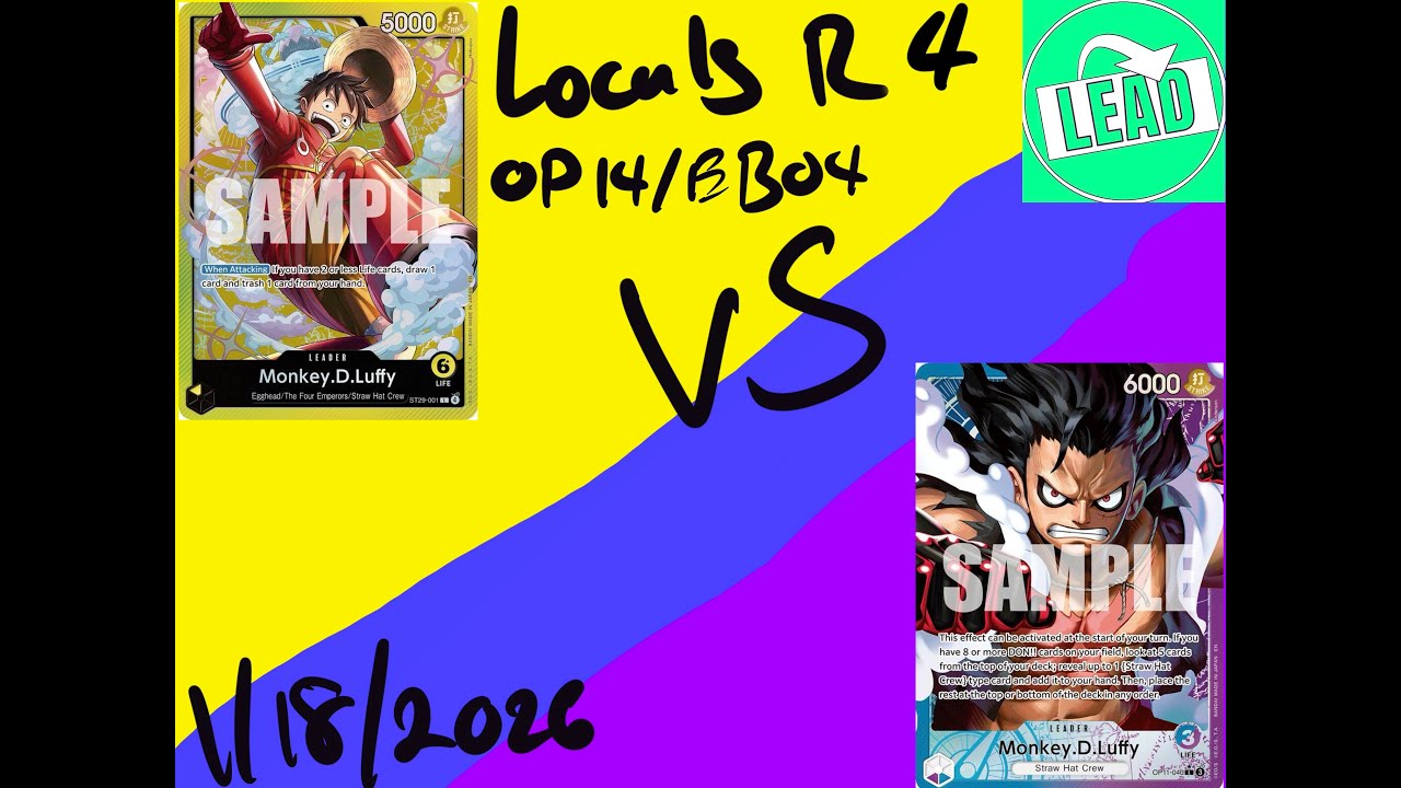 OPTCG OP14/EB04 Locals: R4 ST29 Y Luffy vs U/P Luffy