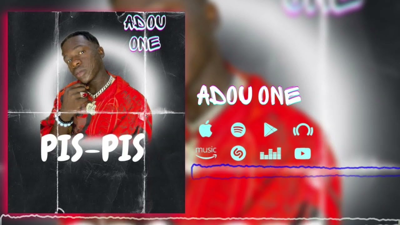 ADOU ON1_-_ PIS-PIS (Prod by MourouBeat)