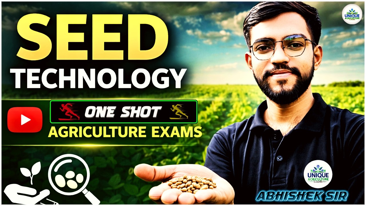Seed Technology One Shot 🌱| Seed Science | Complete Notes | All Agriculture Exams 2026