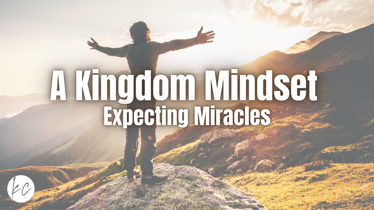 A Kingdom Mindset: Expecting Miracles | André Nel