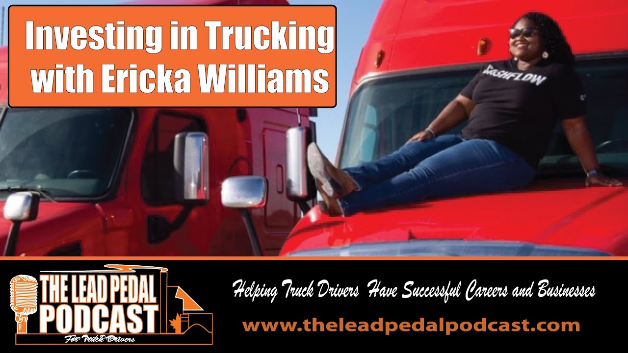 Investing in Trucking with Ericka Williams