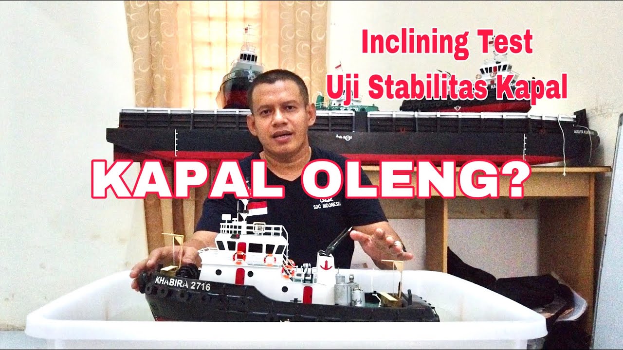 Uji Stabilitas Kapal atau Inclining Test