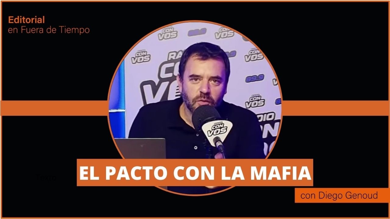 “El pacto con la mafia”, por Diego Genoud