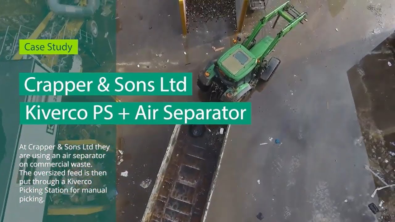 Crapper & Sons Landfill - Kiverco PS + Air Separation - Commercial Waste