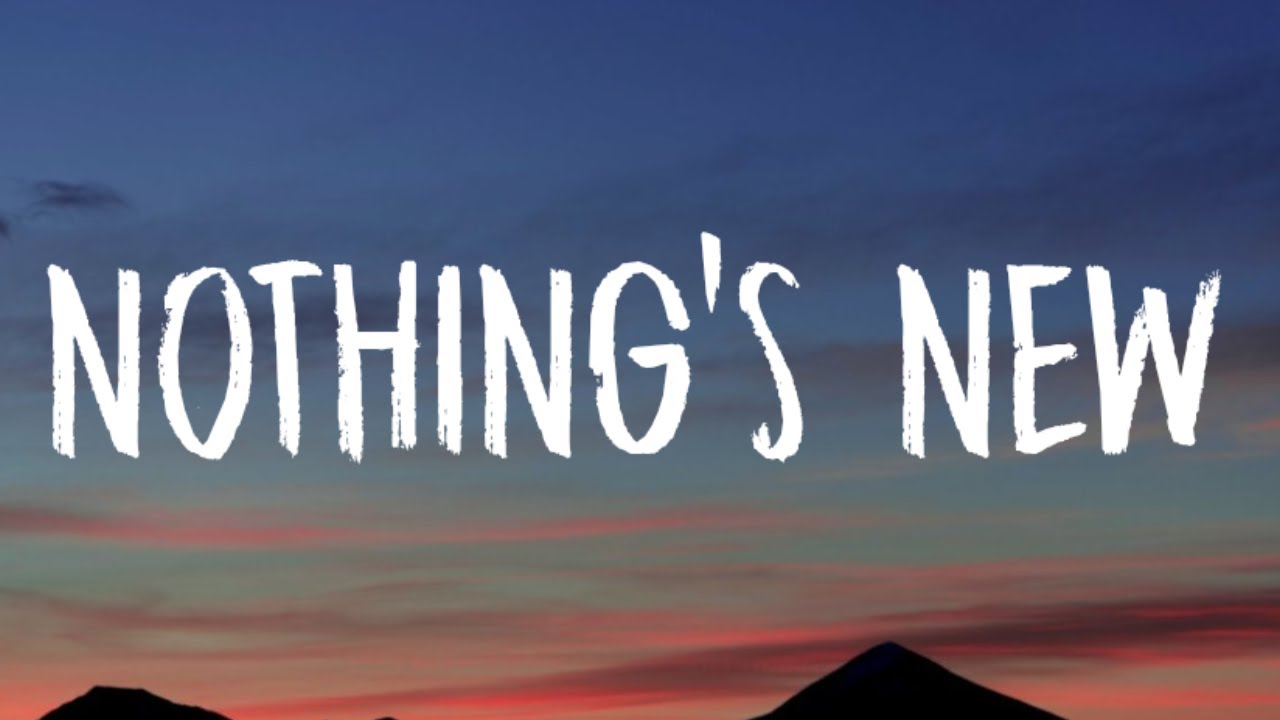 Rio Romeo - Nothing's New (Lyrics) 