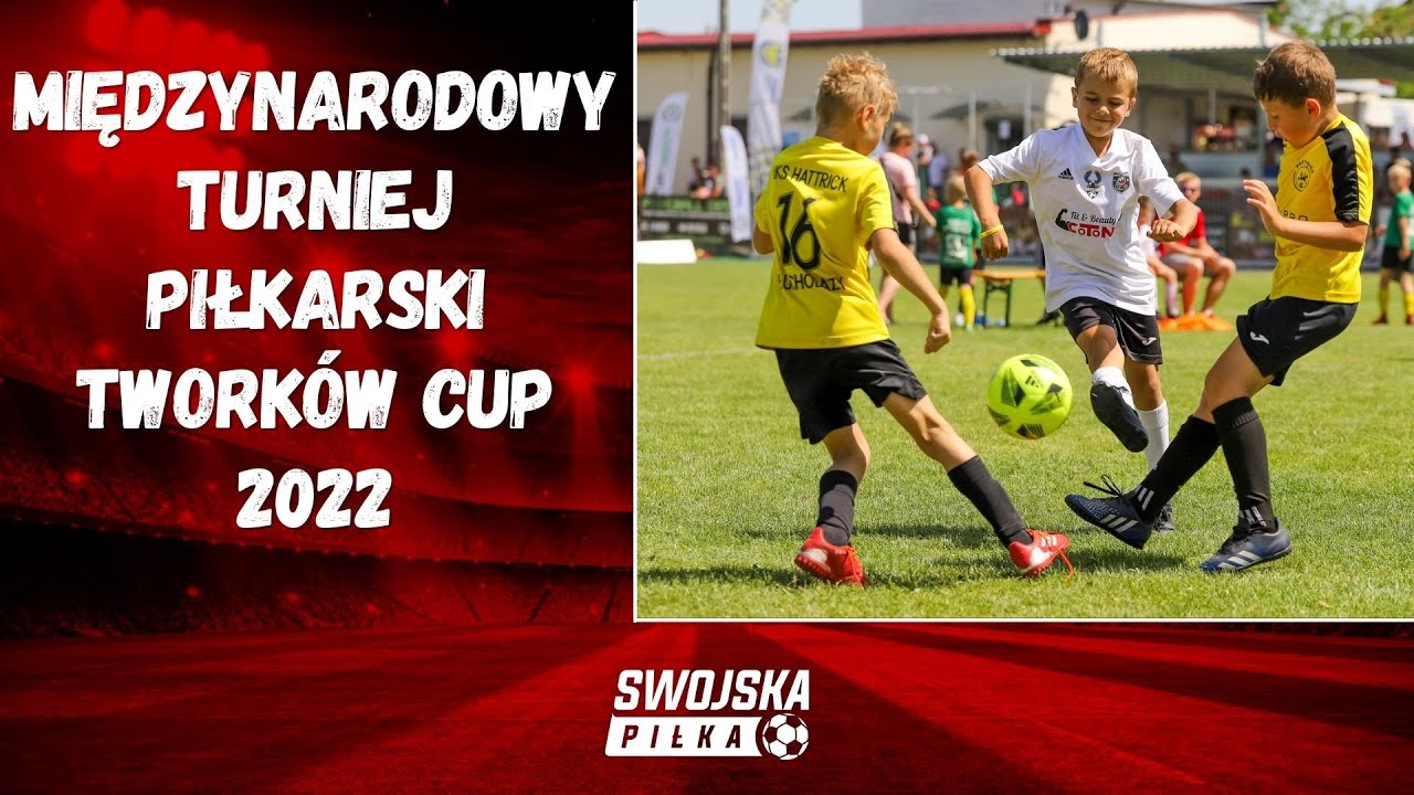 MIĘDZYNARODOWY TURNIEJ PIŁKARSKI TWORK&Oacute;W CUP 2022 - IX EDYCJA