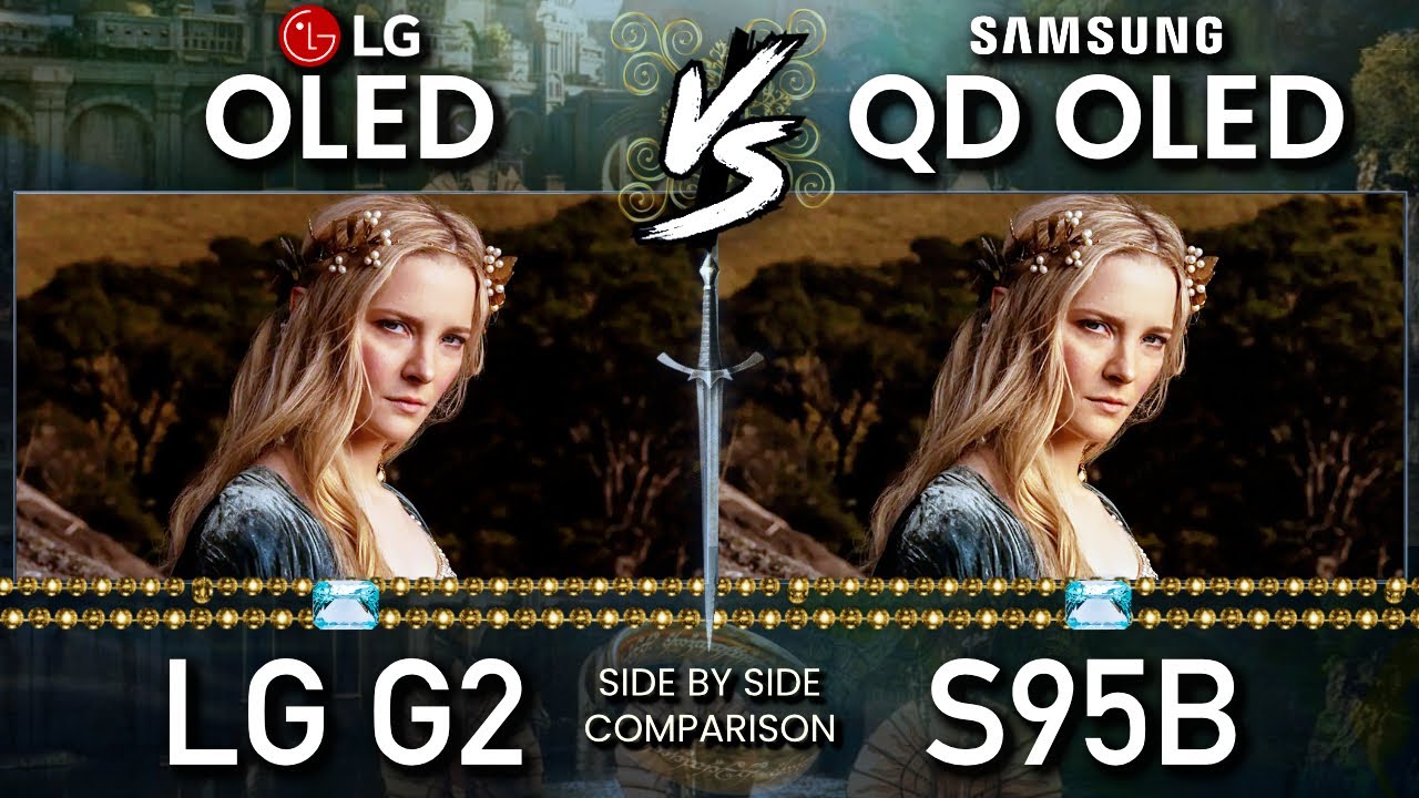 LG G2 OLED vs Samsung S95B QD OLED | 4K TV Comparison