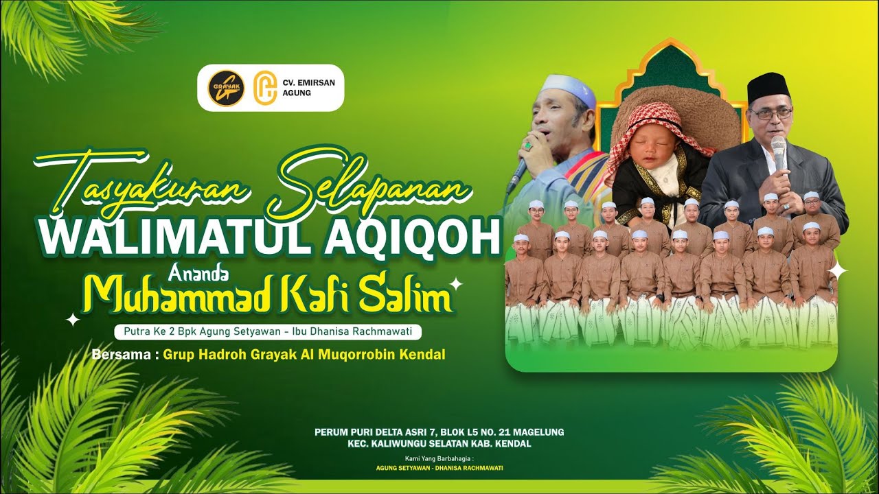 TASYAKURAN SELAPANAN WALIMATUL AQIQAH ANANDA MUHAMMAD KAFI SALIM