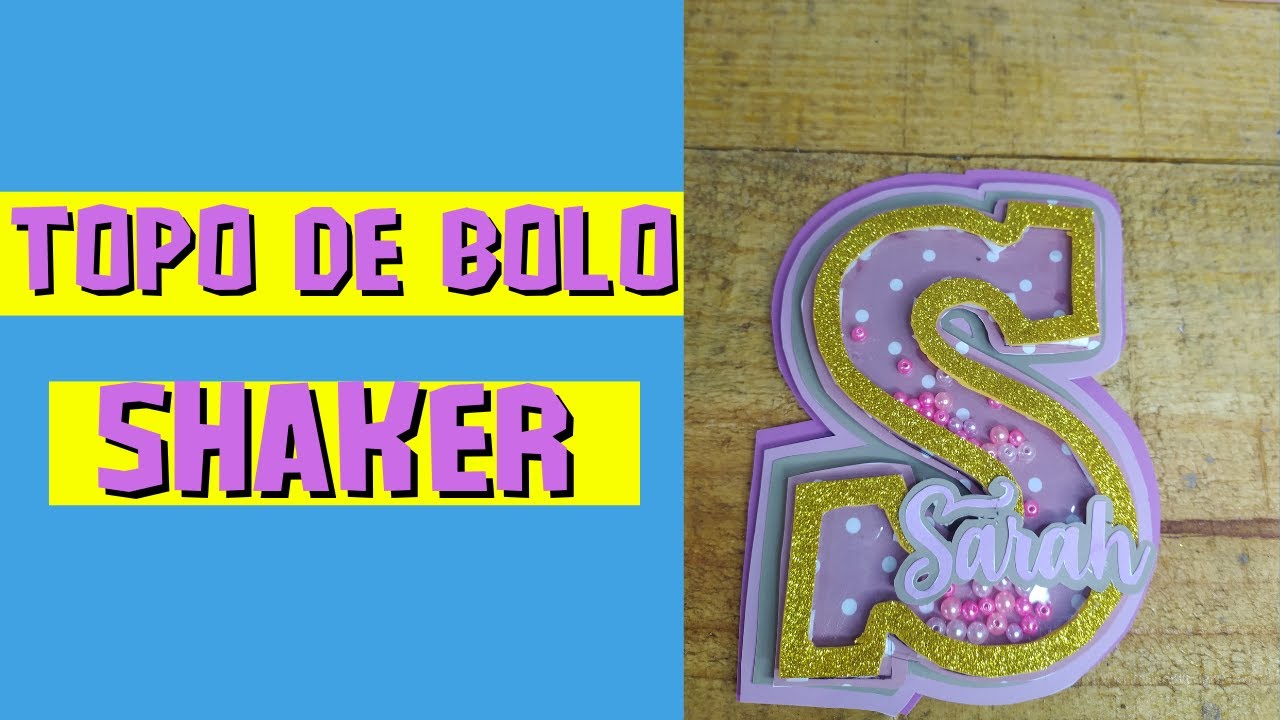 COMO FAZER TOPO DE BOLO SHAKER PASSO A PASSO