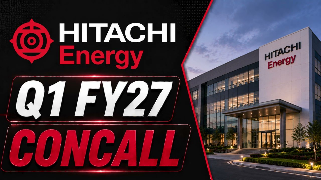Hitachi Energy India Q1 FY27 Concall: Strong Order Pipeline, Grid Investments & Growth Outlook