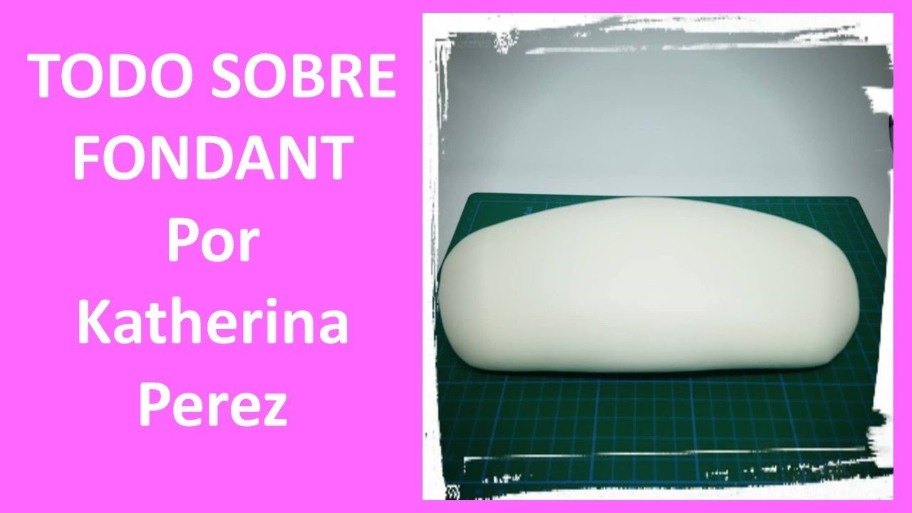 FONDANT PARA COBERTURA Y MODELADO DE FIGURAS - EL MEJOR - MIRA MIS FIGURAS!
