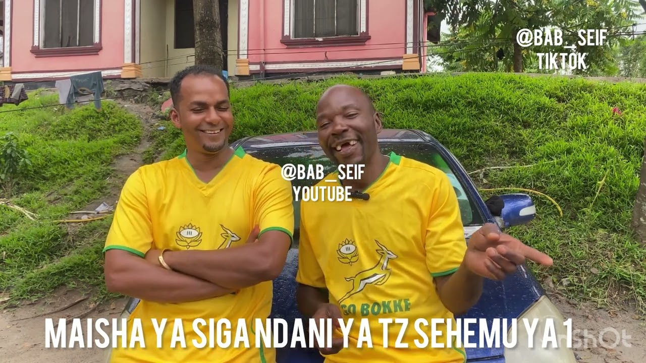 Maisha ya siga ndani ya tz sehemu ya 1
