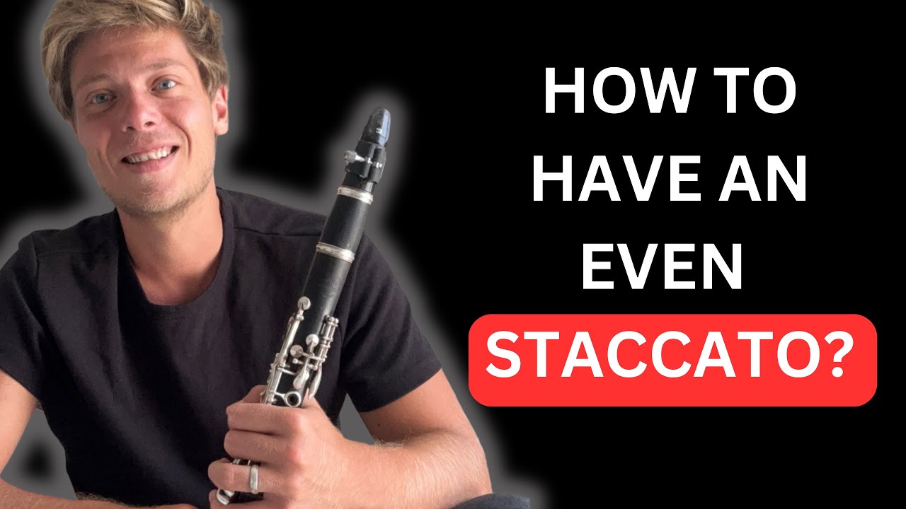 How To Have An Even STACCATO On The Clarinet