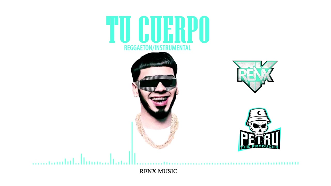 Tu Cuerpo - Reggaeton Beat Estilo Anuel AA - (Prod. RenxMusic x Petru The Producer)