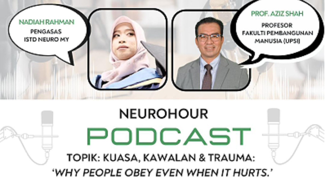 Neurohour Podcast: Ep 6 - Kuasa, Kawalan & Trauma