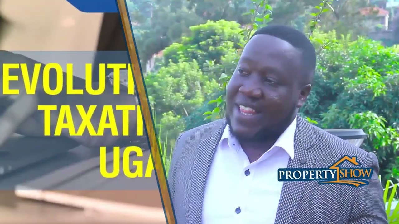 Ugandan Property Tax. Understanding Uganda’s Real Estate Taxes: What You Need to Know!