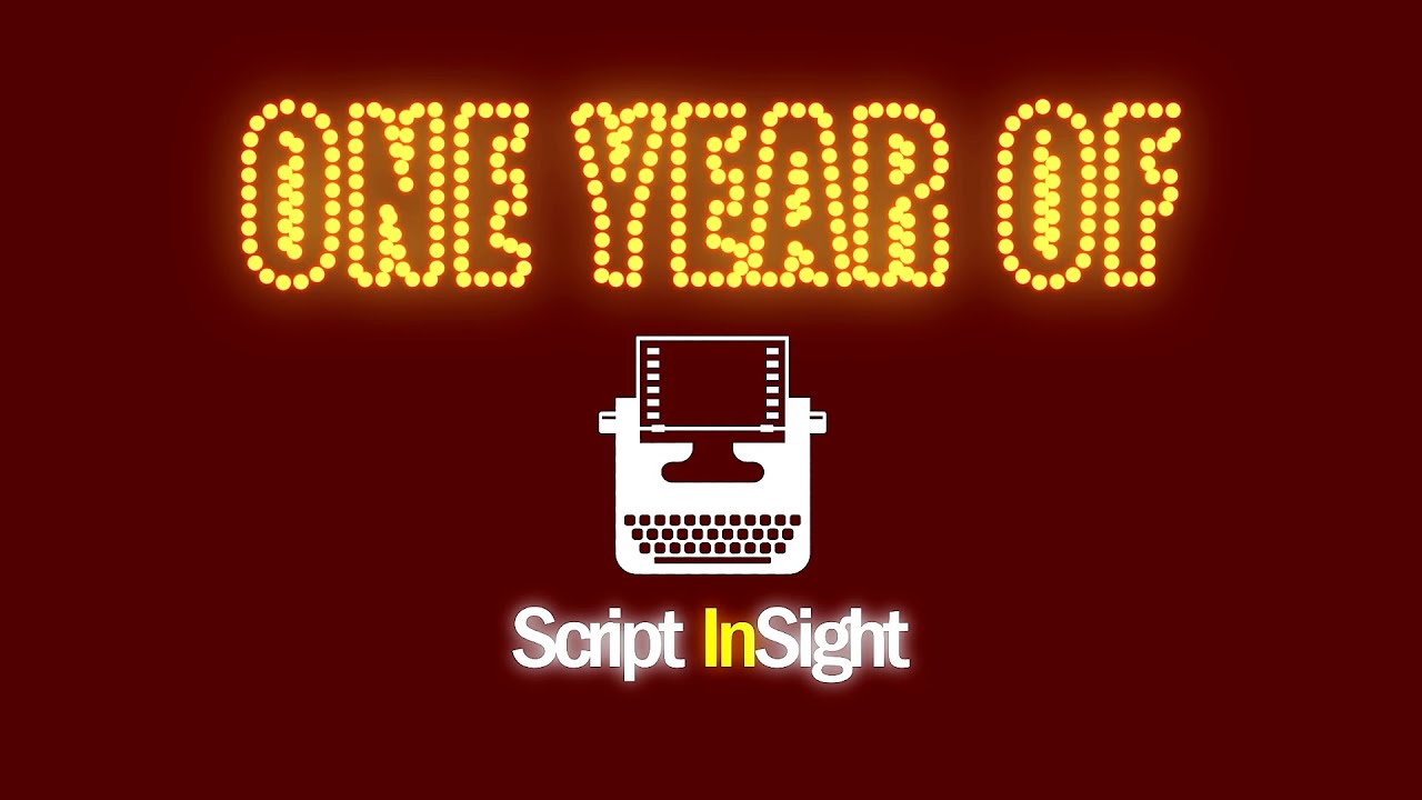 One Year of Script InSight!