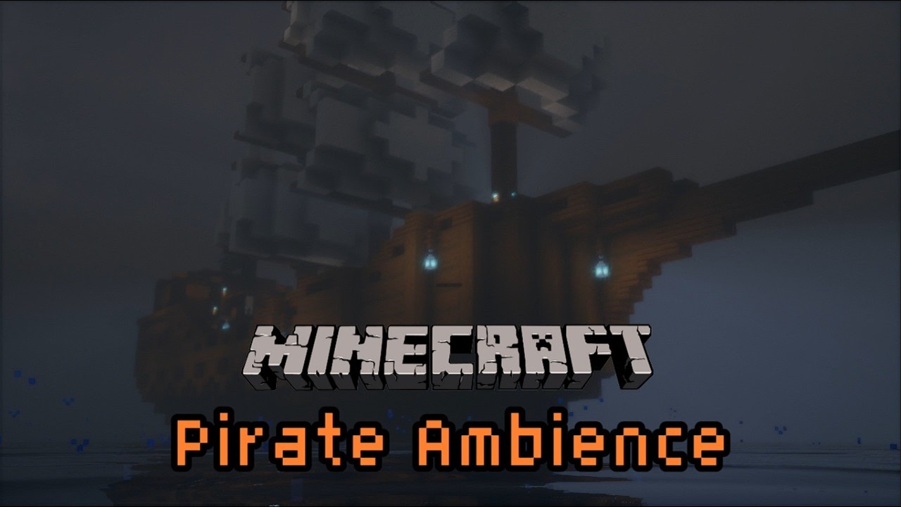You are a Pirate on a Thunderstorm [Minecraft Ambience]