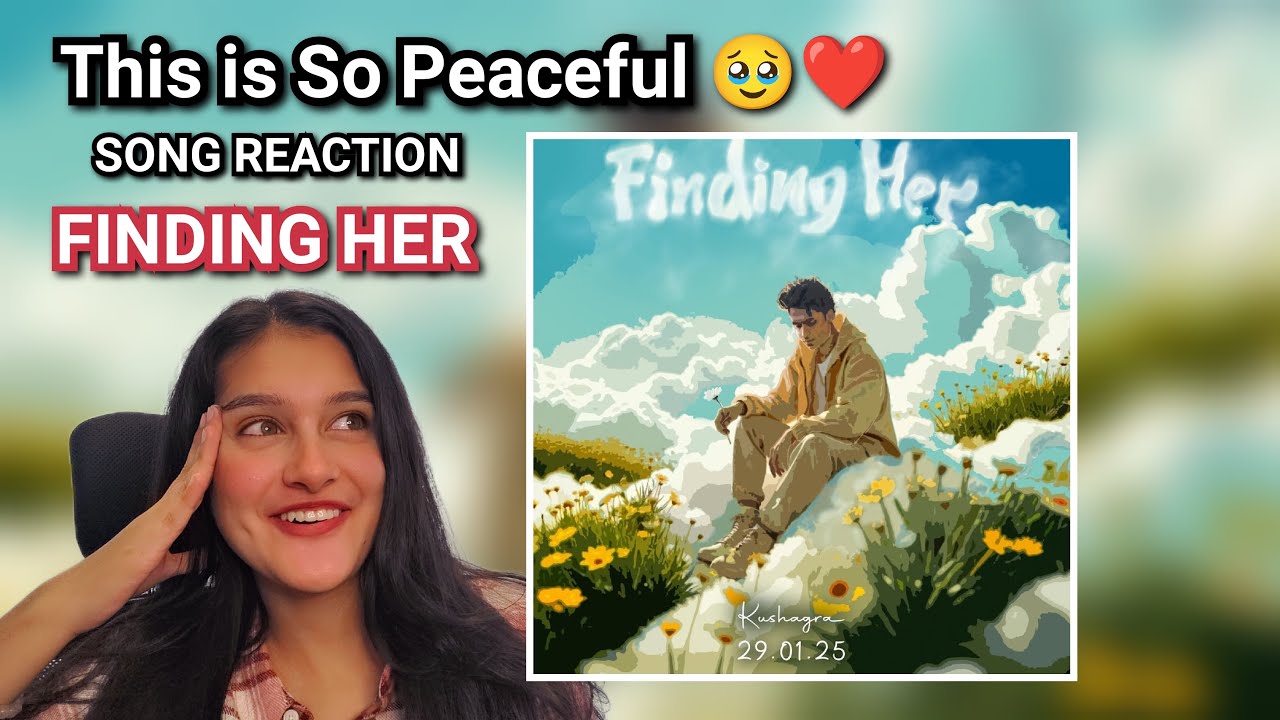 Finding Her Song Reaction | Emotional song | Pratikreeya | Reaction video
